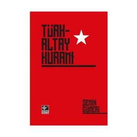 Türk-Altay Kuramı - Semih Güneri