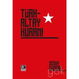 Türk-Altay Kuramı - Semih Güneri