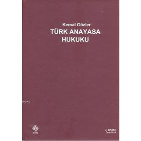 TÜRK ANAYASA HUKUKU - BÜLENT YAVUZ;HASAN TUNÇ;FARUK BILIR