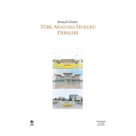 Türk Anayasa Hukuku Dersleri Ekin Yayınevi