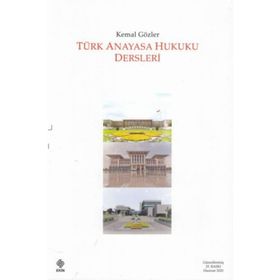 Türk Anayasa Hukuku Dersleri Ekin Yayınevi