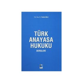 Türk Anayasa Hukuku Dersleri - Kemal Gözler