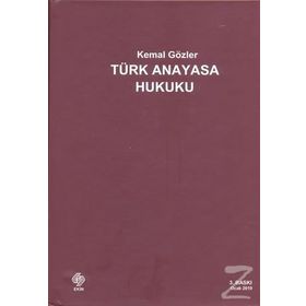 TÜRK ANAYASA HUKUKU - KEMAL GÖZLER
