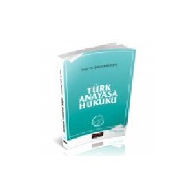 Türk Anayasa Hukuku - Şükrü Karatepe