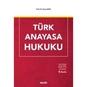 TÜRK ANAYASA HUKUKU - YAVUZ ATAR