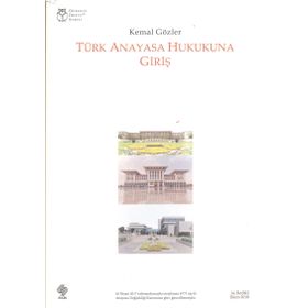 Türk Anayasa Hukukuna Giriş - Kemal Gözler