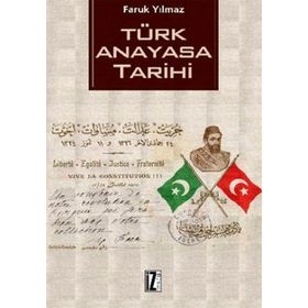 TÜRK ANAYASA TARIHI - FARUK YILMAZ