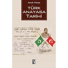 TÜRK ANAYASA TARIHI - FARUK YILMAZ