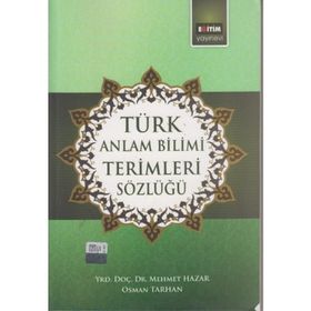 TÜRK ANLATIM BILIMI TERIMLERI SÖZLÜĞÜ - OSMAN TARHAN;MEHMET HAZAR