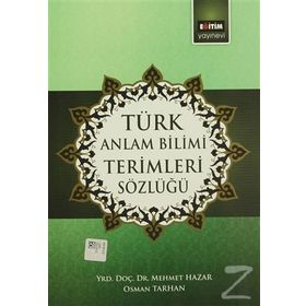 TÜRK ANLATIM BILIMI TERIMLERI SÖZLÜĞÜ - OSMAN TARHAN;MEHMET HAZAR
