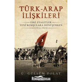 Türk-arap İlişkileri - Ü. Gülsüm Polat