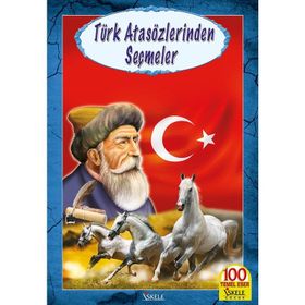 Türk Atasözleri'nden Seçmeler: İlköğretim 100 Temel Eser - Kolektif