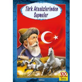 Türk Atasözleri'nden Seçmeler: İlköğretim 100 Temel Eser - Kolektif