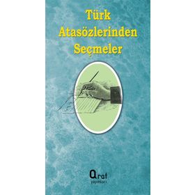 TÜRK ATASÖZLERİNDEN SEÇMELER - KOLEKTIF
