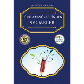 TÜRK ATASÖZLERİNDEN SEÇMELER - KOLEKTIF