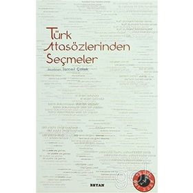 TÜRK ATASÖZLERİNDEN SEÇMELER - KOLLEKTIF