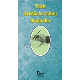 TÜRK ATASÖZLERINDEN SEÇMELER - MEHMET ESEN