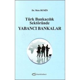 TÜRK BANKACILIK SEKTÖRÜNDE KRIZ - ARSLAN YİĞİDİM