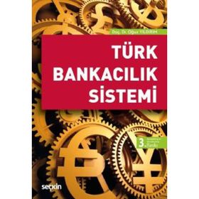 Türk Bankacılık Sistemi - Oğuz Yıldırım