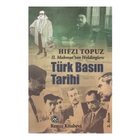 Türk Basın Tarihi - Hıfzı Topuz