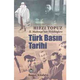 Türk Basın Tarihi - Hıfzı Topuz