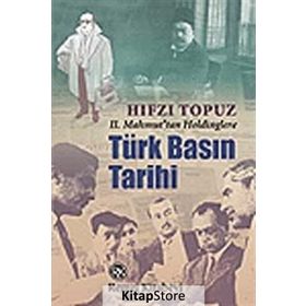 Türk Basın Tarihi - Hıfzı Topuz