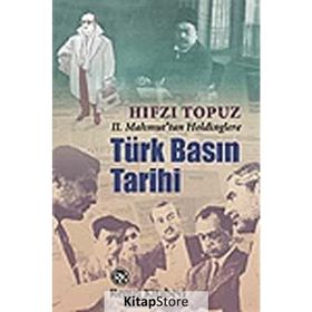 Türk Basın Tarihi - Hıfzı Topuz