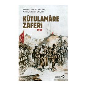 Türk Basınında Kutü'l-Amare - Ahmet Koçak / Recep Çelik
