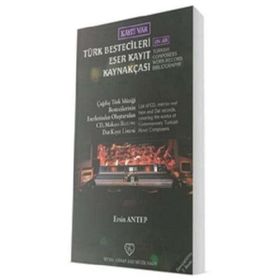 Türk Bestecileri Eser Kayıt Kaynakçası - ERSİN ANTEP