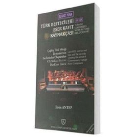 Türk Bestecileri Eser Kayıt Kaynakçası - ERSİN ANTEP