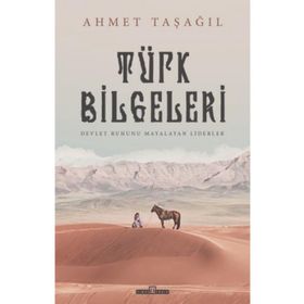 Türk Bilgeleri - Ahmet Taşağıl