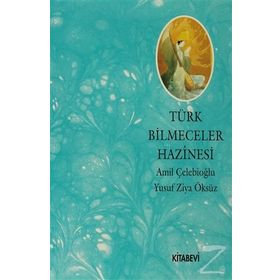 TÜRK BILMECELER HAZINESI - AMIL ÇELEBİOĞLU;YUSUF ZIYA ÖKSÜZ