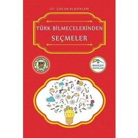TÜRK BILMECELERINDEN SEÇMELER - GENEL