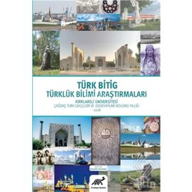 Türk Bitig 2019 - Türklük Bilimi Araştırmaları - Bülent Bayram