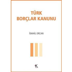 Türk Borçlar Kanunu - İsmail Ercan