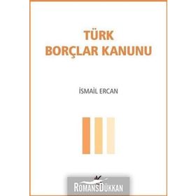 Türk Borçlar Kanunu - İsmail Ercan