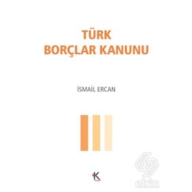 Türk Borçlar Kanunu - İsmail Ercan