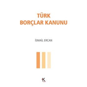 Türk Borçlar Kanunu - İsmail Ercan
