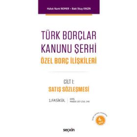 Türk Borçlar Kanunu Şerhi Özel Borç İlişkileri - Haluk Nami Nomer Baki İlkay Engin