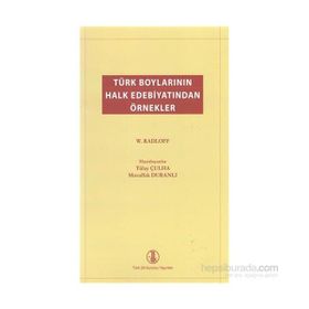 Türk Boylarının Halk Edebiyatından Örnekler - Wilhelm Radloff