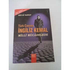 TÜRK CASUSU İNGİLİZ KEMAL İSRAİL MACERASI - AHMET ESAT TOMRUK