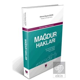 Türk Ceza Adalet Sisteminde Mağdur Hakları - Mehmet Beyhan Seçkin