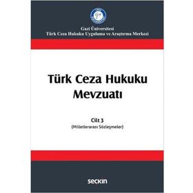 Türk Ceza Hukuku Mevzuatı Cilt 3 - İzzet Özgenç