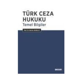 Türk Ceza Hukuku Temel Bilgiler - Berrin Akbulut