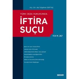 Türk Ceza Hukukunda İftira Suçu - Tolgahan Serttaş
