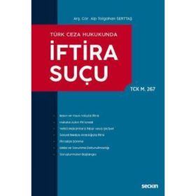 Türk Ceza Hukukunda İftira Suçu - Tolgahan Serttaş