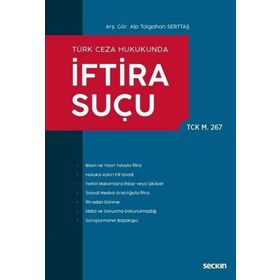 Türk Ceza Hukukunda İftira Suçu - Tolgahan Serttaş
