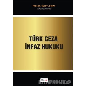 Türk Ceza İnfaz Hukuku - Süheyl Donay