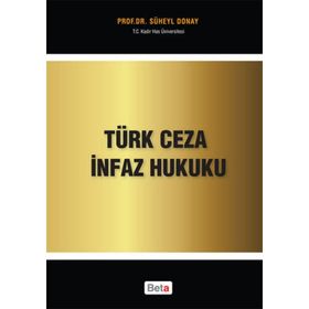 Türk Ceza İnfaz Hukuku - Süheyl Donay
