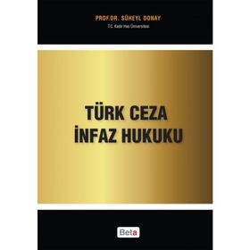 Türk Ceza İnfaz Hukuku - Süheyl Donay